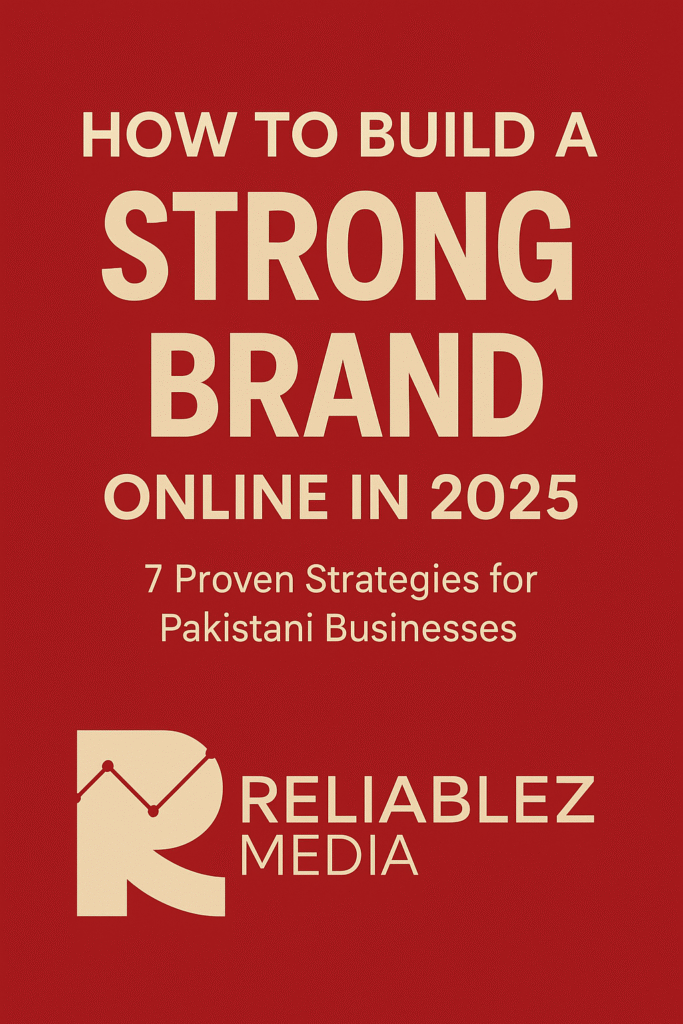Build a Strong Brand Online in 2025