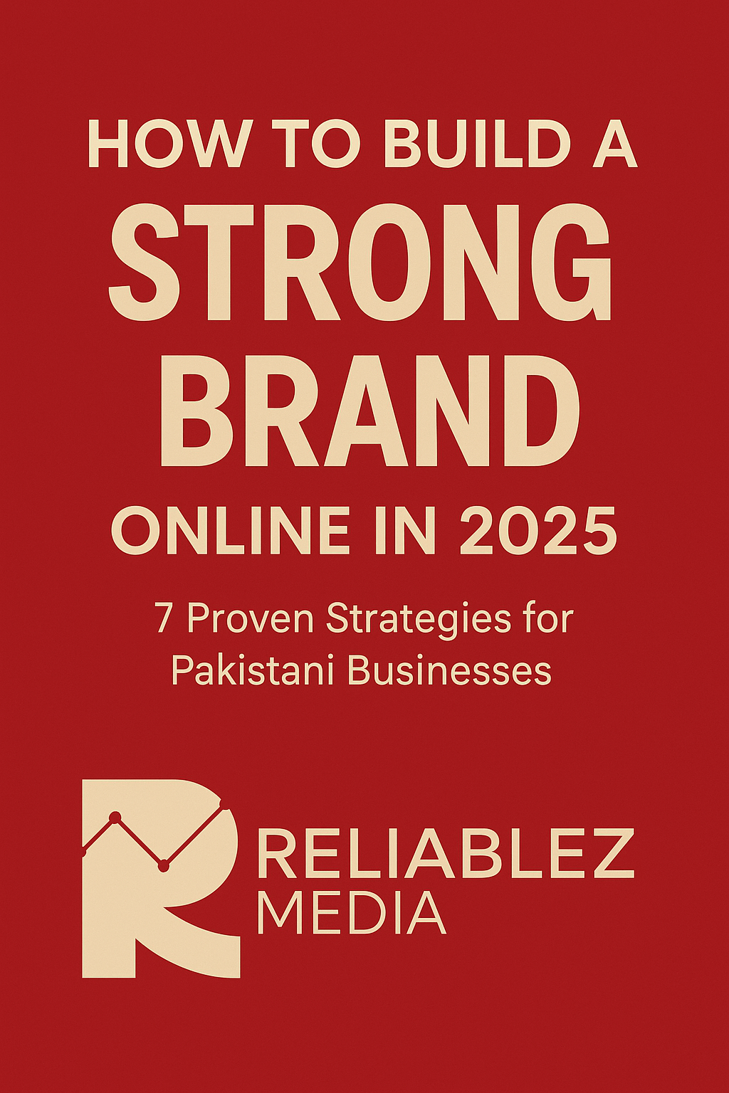 Build a Strong Brand Online in 2025